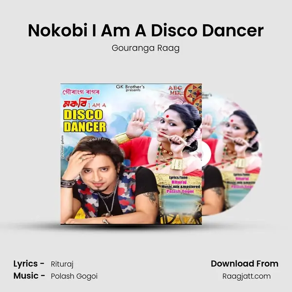 Nokobi I Am A Disco Dancer - Gouranga Raag album cover 