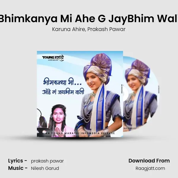 Bhimkanya Mi Ahe G JayBhim Wali - Karuna Ahire album cover 