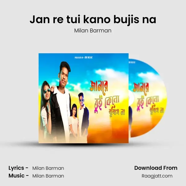 Jan re tui kano bujis na mp3 song