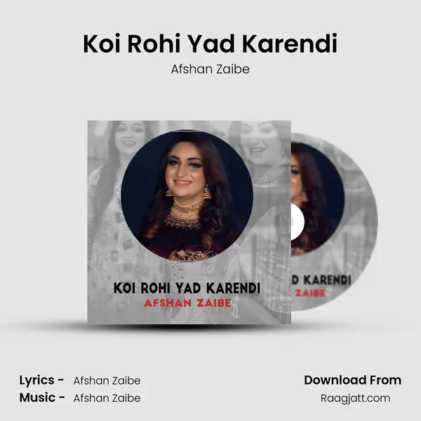 Koi Rohi Yad Karendi - Afshan Zaibe album cover 