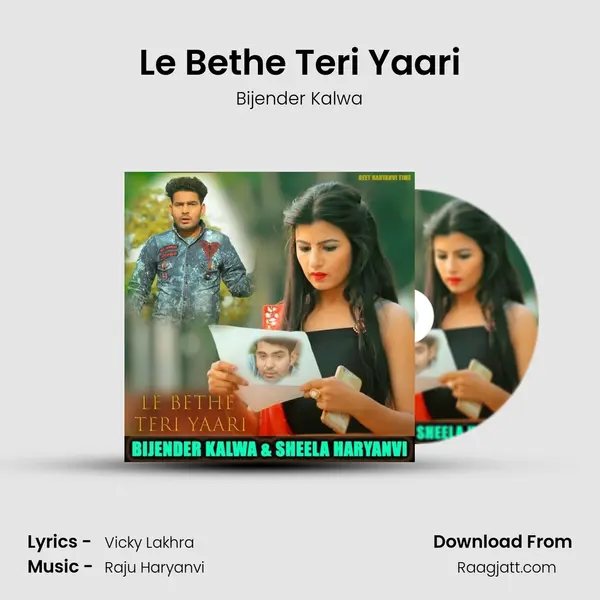 Le Bethe Teri Yaari - Bijender Kalwa album cover 