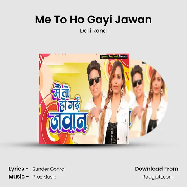 Me To Ho Gayi Jawan - Dolli Rana album cover 