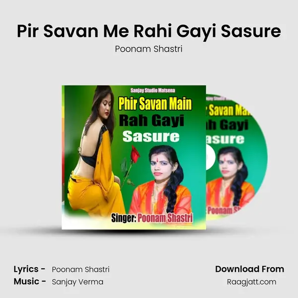 Pir Savan Me Rahi Gayi Sasure mp3 song