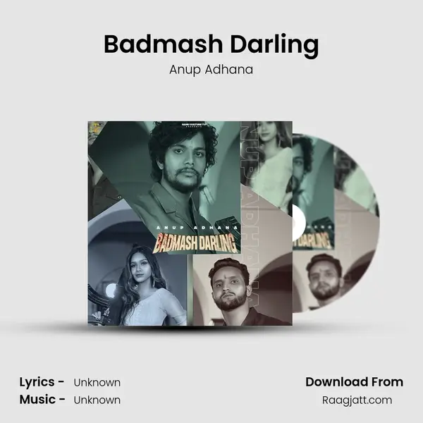 Badmash Darling - Anup Adhana album cover 