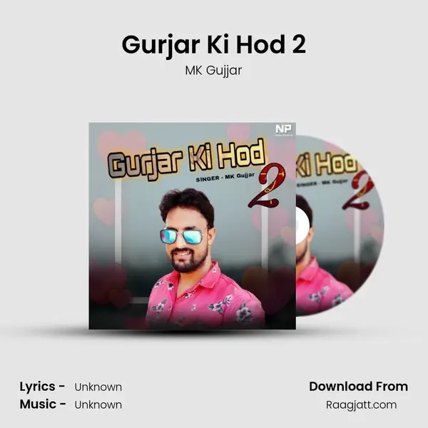 Gurjar Ki Hod 2 - MK Gujjar album cover 