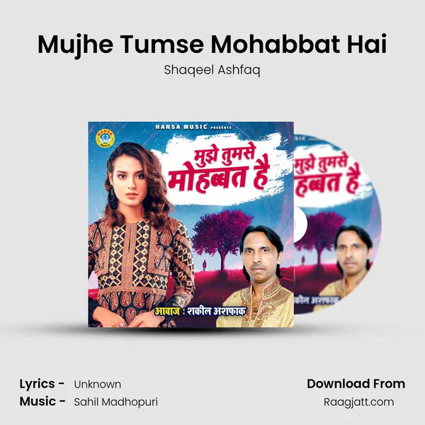 Mujhe Tumse Mohabbat Hai mp3 song