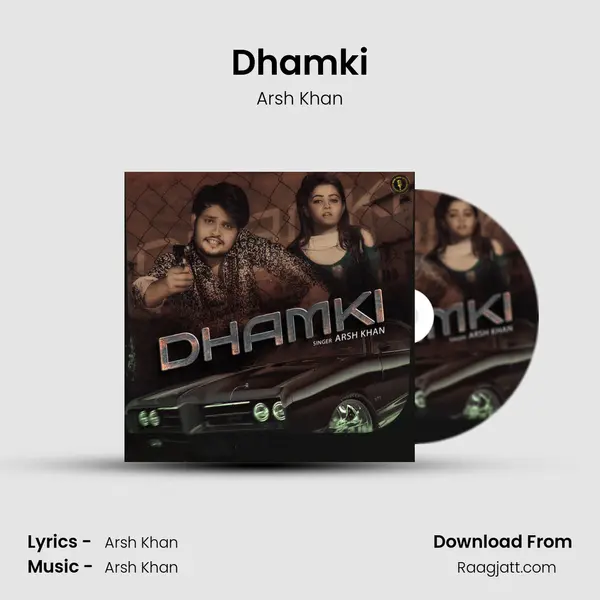 Dhamki - Arsh Khan album cover 