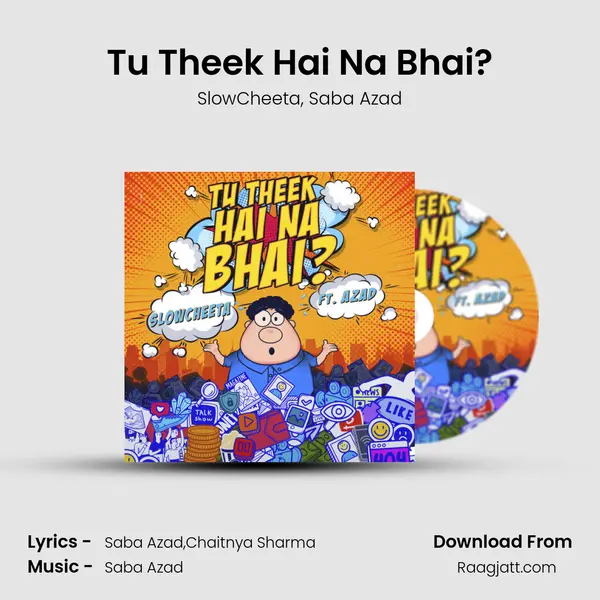 Tu Theek Hai Na Bhai? mp3 song