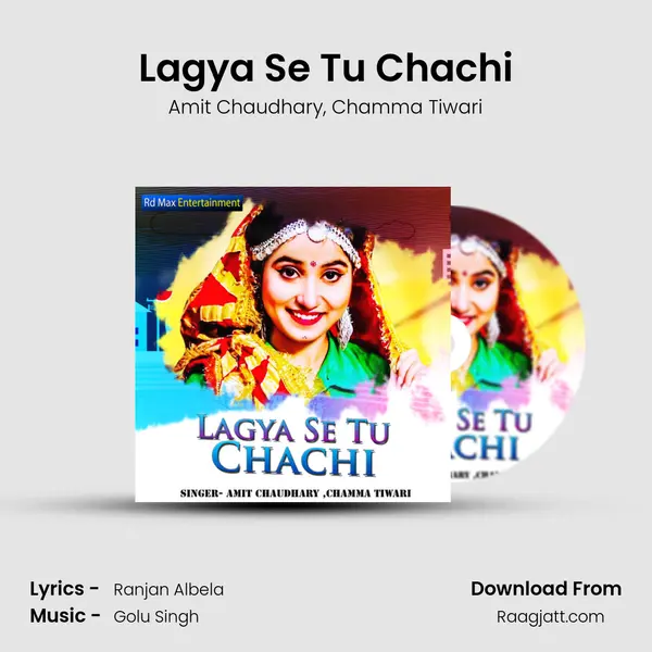 Lagya Se Tu Chachi - Amit Chaudhary album cover 