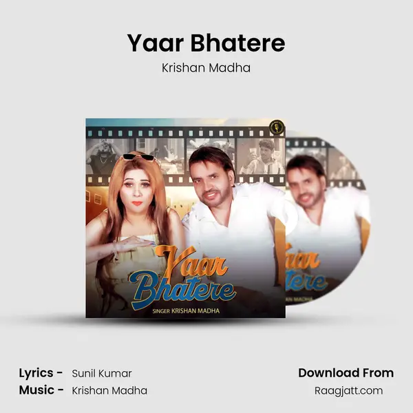 Yaar Bhatere - Krishan Madha album cover 