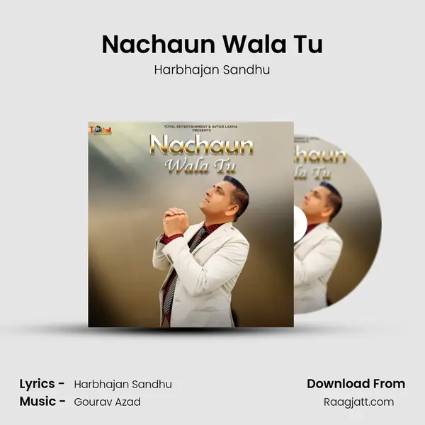 Nachaun Wala Tu - Harbhajan Sandhu album cover 