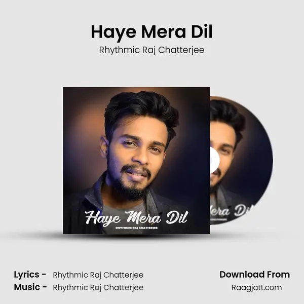 Haye Mera Dil mp3 song