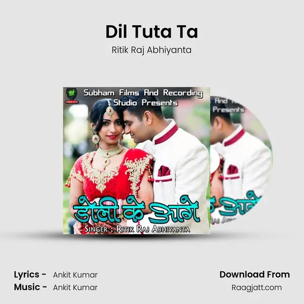 Dil Tuta Ta - Ritik Raj Abhiyanta album cover 