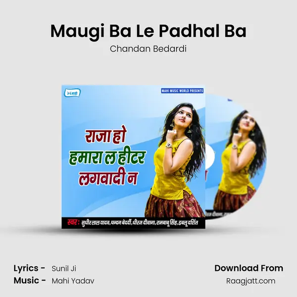 Maugi Ba Le Padhal Ba - Chandan Bedardi album cover 