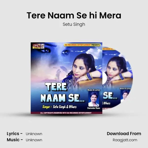 Tere Naam Se hi Mera - Setu Singh album cover 