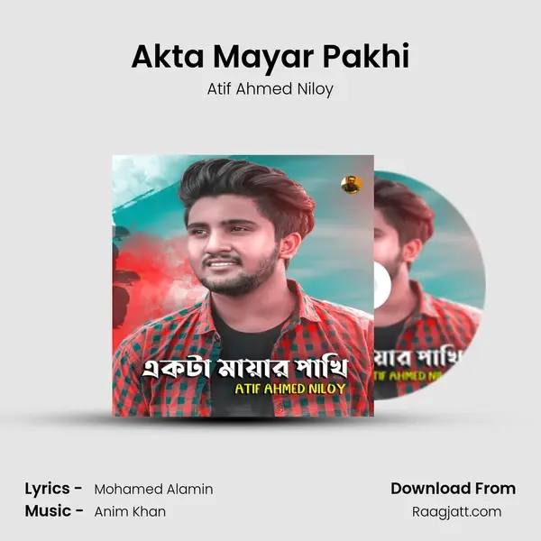 Akta Mayar Pakhi mp3 song