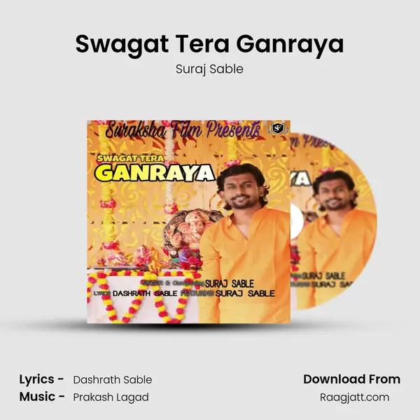 Swagat Tera Ganraya - Suraj Sable album cover 