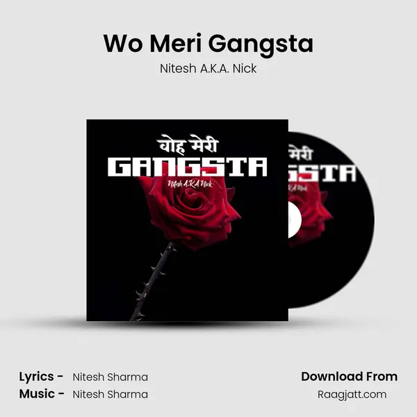 Wo Meri Gangsta mp3 song