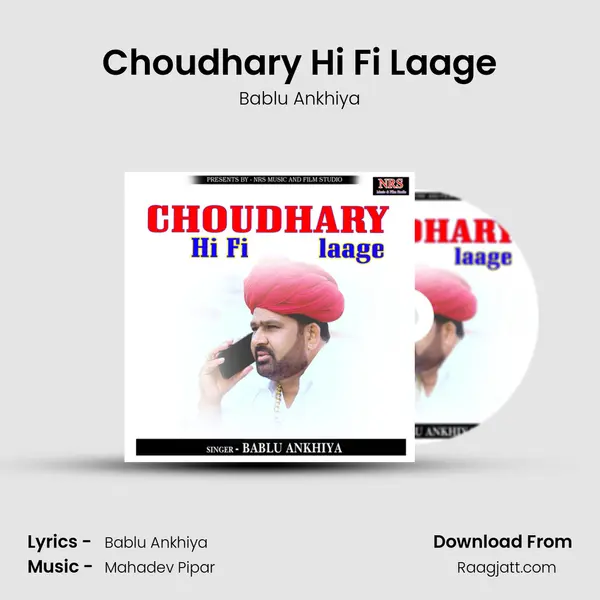 Choudhary Hi Fi Laage mp3 song