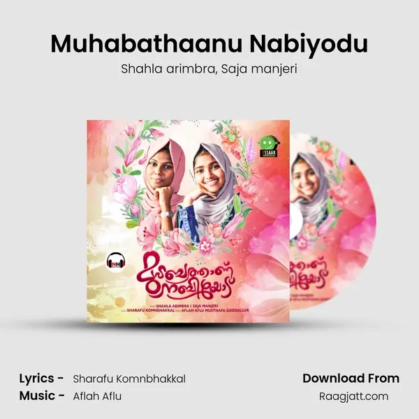 Muhabathaanu Nabiyodu mp3 song