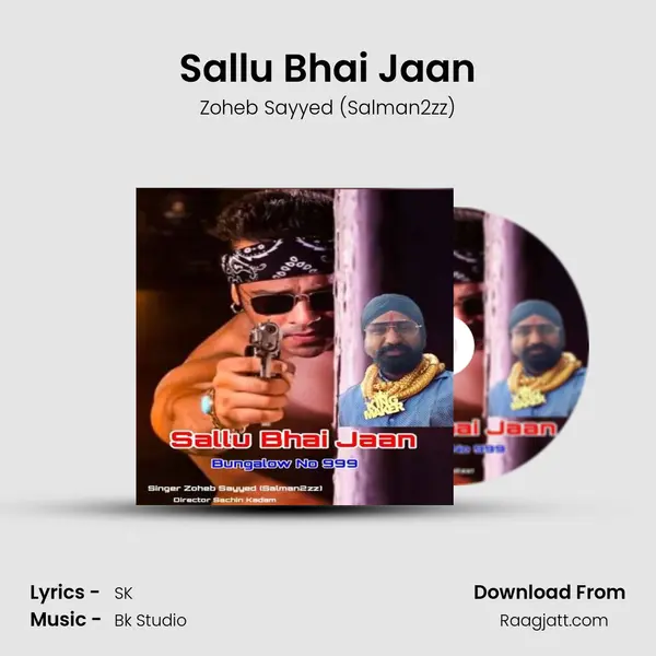 Sallu Bhai Jaan - Zoheb Sayyed (Salman2zz) album cover 