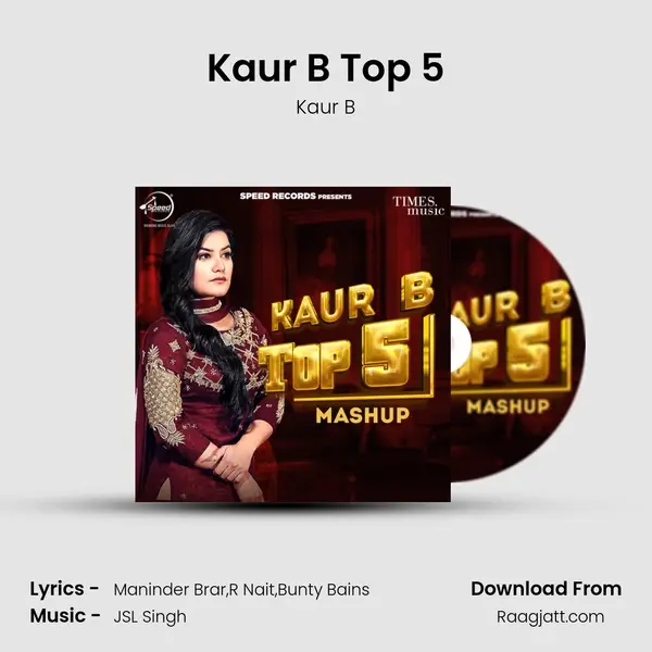 Kaur B Top 5 - Kaur B album cover 