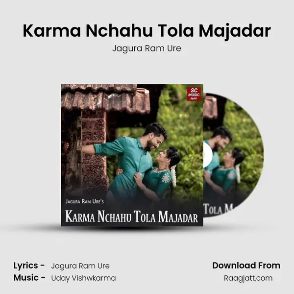 Karma Nchahu Tola Majadar mp3 song