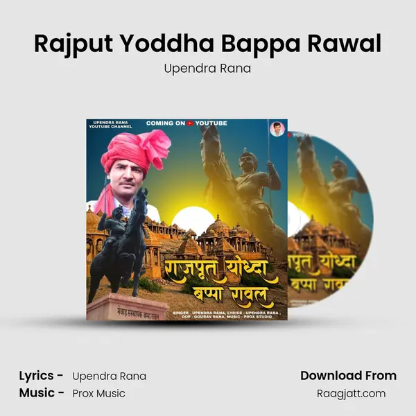 Rajput Yoddha Bappa Rawal - Upendra Rana album cover 