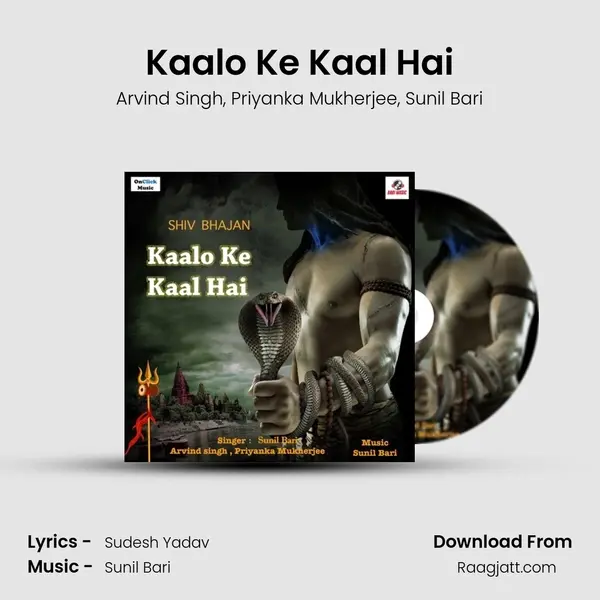 Kaalo Ke Kaal Hai mp3 song