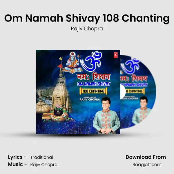 Om Namah Shivay 108 Chanting mp3 song