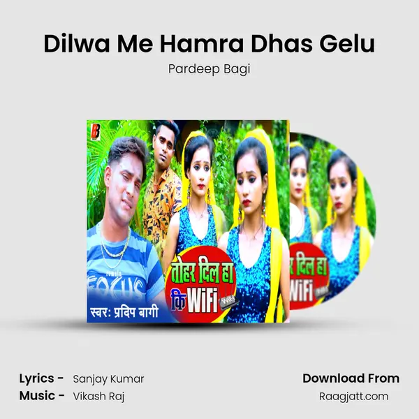 Dilwa Me Hamra Dhas Gelu mp3 song