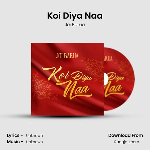 Koi Diya Naa - Joi Barua album cover 