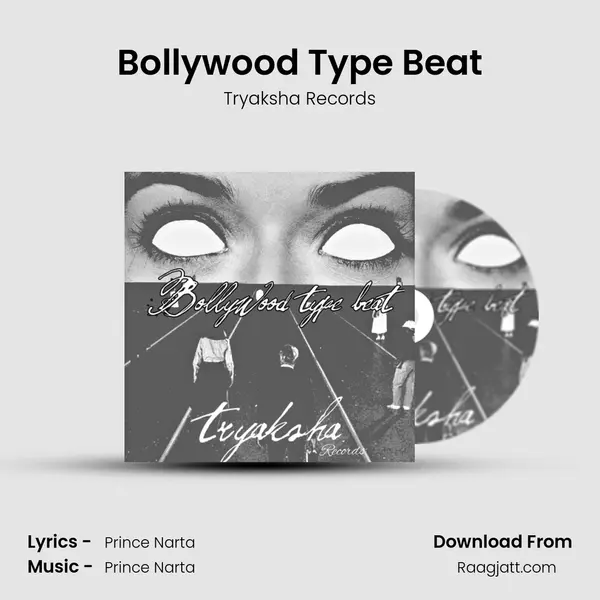 Bollywood Type Beat - Tryaksha Records album cover 