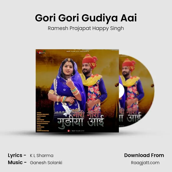 Gori Gori Gudiya Aai - Ramesh Prajapat Happy Singh album cover 