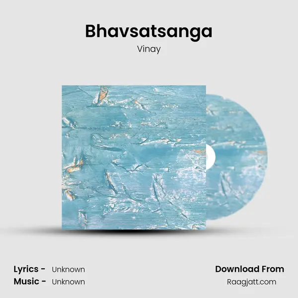 Bhavsatsanga mp3 song