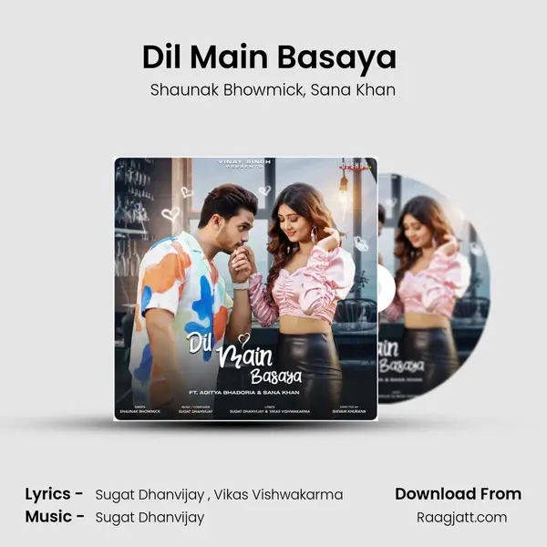 Dil Main Basaya (Feat Sana Khan) mp3 song