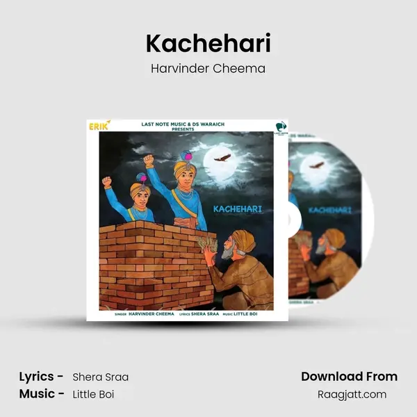 Kachehari - Harvinder Cheema mp3 song