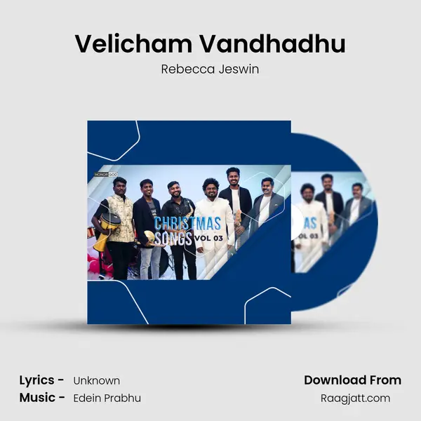 Velicham Vandhadhu mp3 song