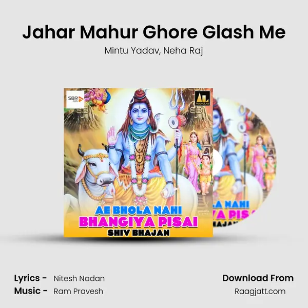 Jahar Mahur Ghore Glash Me mp3 song