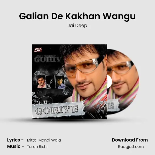 Galian De Kakhan Wangu mp3 song