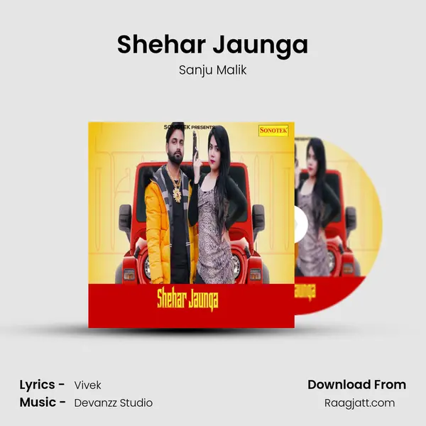 Shehar Jaunga - Sanju Malik album cover 