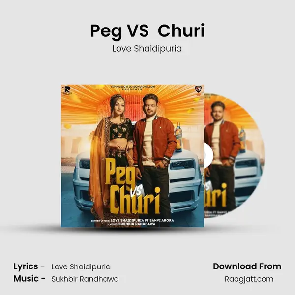 Peg VS  Churi - Love Shaidipuria album cover 