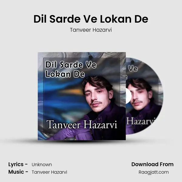 Dil Sarde Ve Lokan De mp3 song