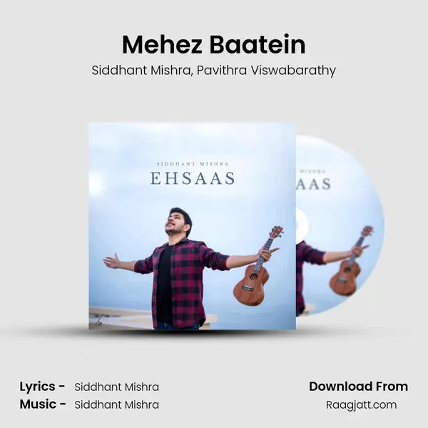 Mehez Baatein - Siddhant Mishra album cover 