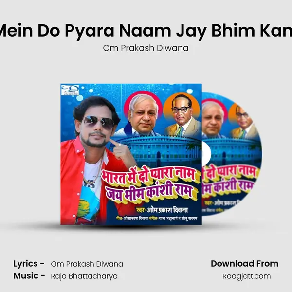 Bharat Mein Do Pyara Naam Jay Bhim Kanshi Ram mp3 song