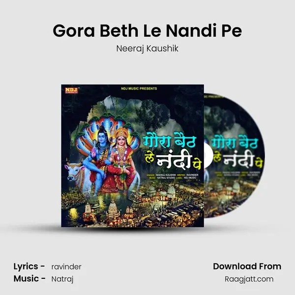 Gora Beth Le Nandi Pe - Neeraj Kaushik album cover 