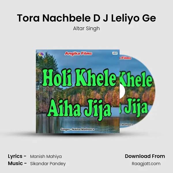 Tora Nachbele D J Leliyo Ge mp3 song