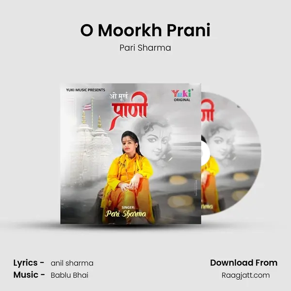 O Moorkh Prani - Pari Sharma album cover 