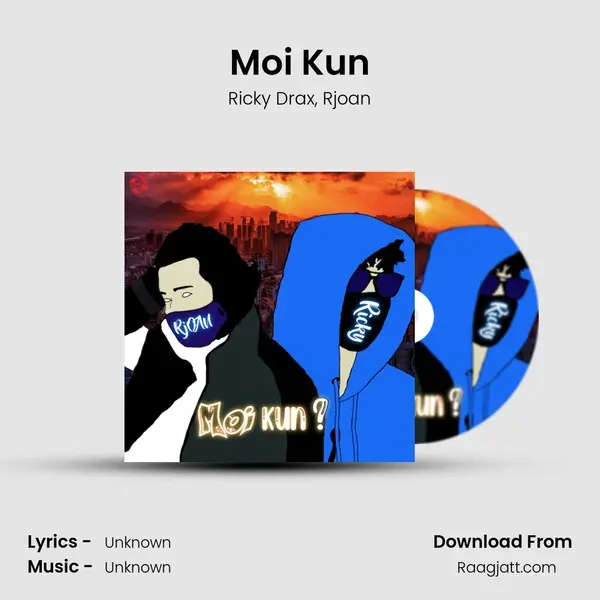 Moi Kun mp3 song