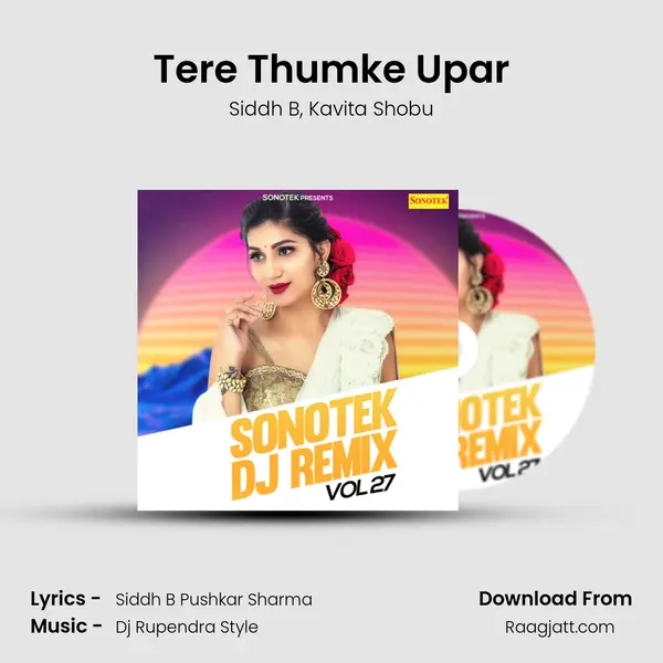 Tere Thumke Upar - Siddh B album cover 